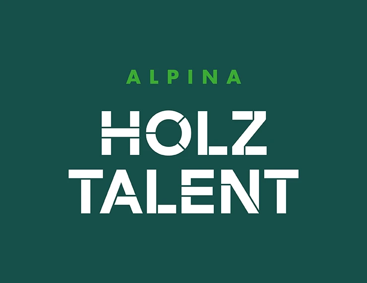 ALPINA HOLZ TALENT ALPINA HOLZ TALENT